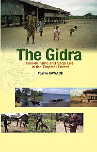 Bow-hunting and Sago Life in the Tropical ForestThe Gidra