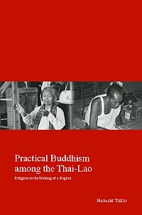 Practical Buddhism among the Thai-Lao